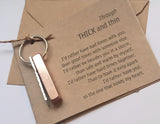 Thick and Thin keyring