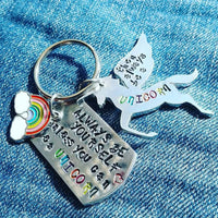 Unicorn keyring. Always be yourself unless you can be a Unicorn then always be a Unicorn. Friendship gift. Unicorn lovers. Motivational gift